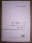 Peter Karlson: Biokemija : udžbenik za studente kemije i medicine