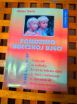 Pomozimo bolesnoj djeci Hilton Davis PRIRUČNIK ZA RODITELJE 1998