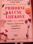 Potpun obiteljski vodič kroz prirodne kućne lijekove