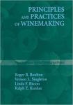 Roger B. Boulton: Principles and Practices of Winemaking