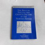 THE ROLE OF INSULIN-LIKE GROWTH FACTORS IN THE NERVOUS SYSTEM
