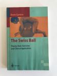 The Swiss Ball: Theory, Basic Exercises and Clinical Applications 1998