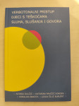 Verbotonalni pristup djeci s teškoćama sluha, slušanja i govora