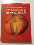 Vitaminska revolucija - Dr. Ulrich Strunz, Andreas Jopp