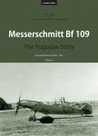 Vojna knjiga Messerschmitt 109 Yugoslav story I dio