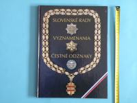 R. Slovačka- katalog odlikovanja ; " SLOVENSKE RADY "- 1940-2000