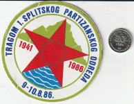 TRAGOM I SPLITSKOG PARTIZANSKOG ODREDA1941- 1986 NALJEPNICA