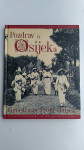 Pozdrav iz Osijeka      Razglednice Osijeka do 1945.