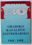 30 GRADSKO KAZALIŠT JASTREBARSKO 1968 - 1998 ur Mirko Škrabe
