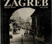 Braut Marija: Zagreb moj grad