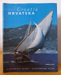 Croatia: ilustrirani atlas / illustrated atlas - ur. Božena Zadro