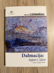 DALMACIJA, TOPOS I IDEA - Maciej Czerwinski