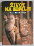 David Attenborough ZIVOT NA ZEMLJI