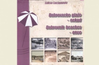 Knjiga Dubrovačke plaže – nekad / Dubrovnik beaches – once