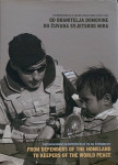 FOTOMONOGRAFIJA - Od branitelja domovine do čuvara svjetskog mira