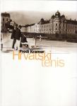 FREDI KRAMER - HRVATSKI TENIS - 1997. ZAGREB