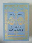 Gjuro Szabo: Stari Zagreb (1971.)