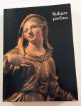 Grupa autora - Kultura pavlina u Hrvatskoj 1244 1786