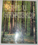 Grupa autora - Šume u Hrvatskoj #2