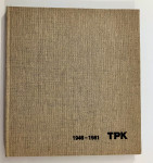 Grupa autora - TPK zagreb 1946 1981 Monografija