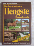 H.HECK DIE BERUHMTESTEN HENGSTE DEUTSCHLANDS