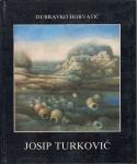 Horvatić, Dubravko, JOSIP TURKOVIĆ, monografija