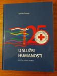 HRVATSKI Crveni KRIŽ 1878 - 2003 : U službi HUMANOSTI / Z.ŽIDOVEC
