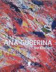 Iva Körbler – ANA GUBERINA