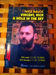 Ivica Malčić Vincent, Kick a Hole in the Sky (Ivica Malčić) DUBROVNIK