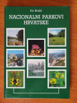 Ivo Bralić - Nacionalni parkovi Hrvatske