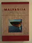 Ivo Orešković : Malvasija - glasovito vino iz doba Dubrovačke Republik