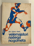 Jerko Šimić - Velemajstori našega nogometa #3