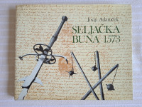 Josip Adamcek SELJACKA BUNA 1573