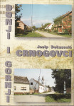 JOSIP DOKUZOVIĆ : DONJI I GORNJI CRNOGOVCI , SLAVONSKI BROD 2007.