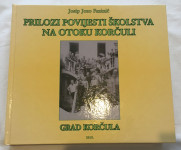 Josip Jozo Fazinić - Prilozi povijesti školstva na otoku Korčuli