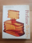 Judith Miller: Perfume Bottles