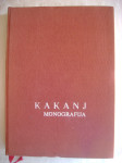 Kakanj * Monografija * - glavni urednik Miodrag Čanković - 1987.