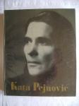 Kata Pejnović - monografija - 1977. - gl. ur. Marija Šoljan Bakarić