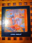 KATALOG IZLOŽBE LOVRO PAVELIĆ ZAGREB 1982