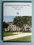 Katolički bogoslovni fakultet Sveučilišta u Splitu 1999.-2009.