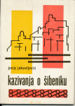 Kazivanja o Šibeniku / Josip Jakovljević