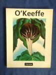 O'KEEFFE 1887- 1986, FLOWERS IN THE DESERT, Britta Benke, 1994