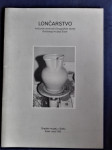 LONČARSTVO, GRADSKI MUZEJ SISAK, KATALOG IZLOŽBE 1999