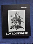 LOVRO FINDRIK Boris Vrga Monografija Petrinja 2009
