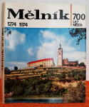 Melník - 700 let města 1274-1974