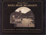 MARIJAN MILEVOJ - RAŠA MOJE MLADOSTI - 2007. LABIN - potpis autora
