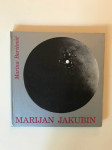 Marina Baričević : Marijan Jakubin