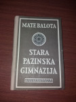 Mate Balota-Stara Pazinska gimnazija