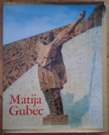 Matija Gubec - Muzej i spomenik u Gornjoj Stubici