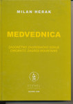 Medvednica : zagonetno Zagrebačko gorje - Milan Herak